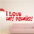 I love my family wall quote sticker